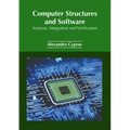 Computer Structures and Software: Analysis, Integration and Verification