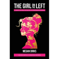 The Girl on The Left: A Heart-Centered Anthology of Empowering Stories