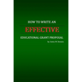 How to Write an Effective Educational Grant Proposal