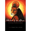 Heart of the Sun: An Anthology in Exaltation of Sekhmet