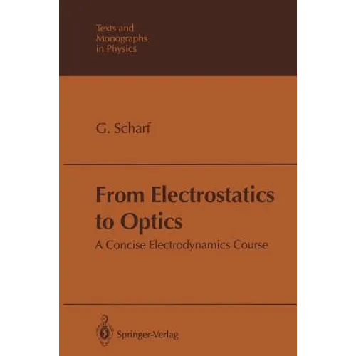 From Electrostatics to Optics: A Concise Electrodynamics Course