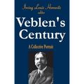 Veblen's Century: A Collective Portrait