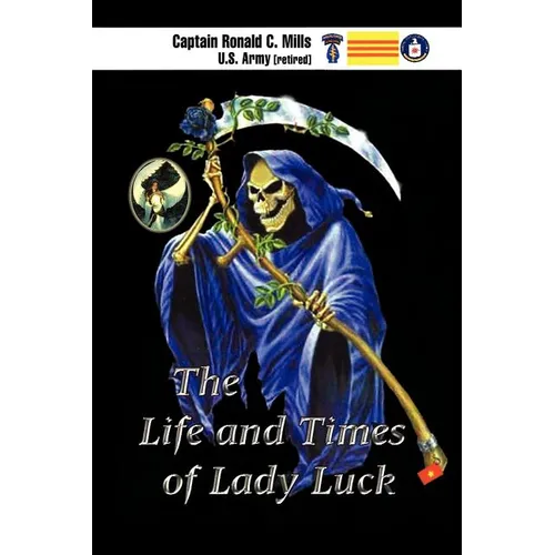 The Life and Times of Lady Luck