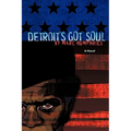 Detroit's Got Soul
