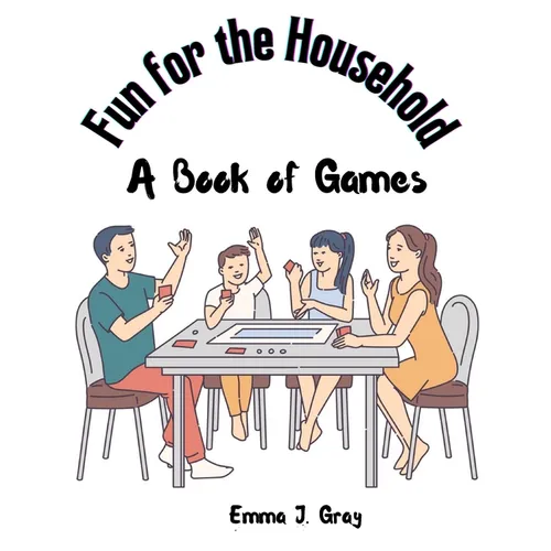 Fun for the Household: A Book of Games