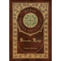Barnaby Rudge (Royal Collector's Edition) (Case Laminate Hardcover with Jacket)