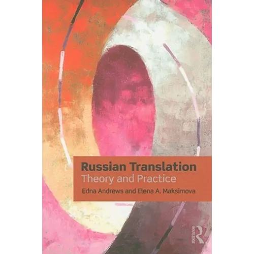 Russian Translation: Theory and Practice