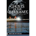 Ghosts of the Queen Mary