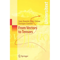 From Vectors to Tensors