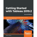 Getting Started with Tableau 2019.2 - Second Edition