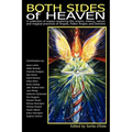 Both Sides of Heaven: A Collection of Essays Exploring the Origins, History, Nature and Magical Practices of Angels, Fallen Angels and Demon