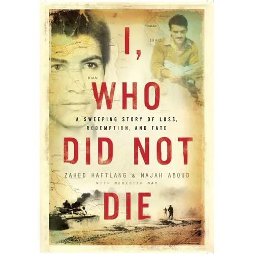 I, Who Did Not Die