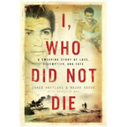 I, Who Did Not Die