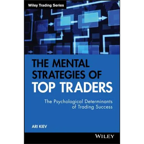 The Mental Strategies of Top Traders
