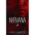 Nirvana 3: A Kingston Heights Novel