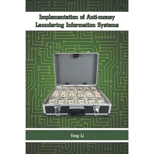 Implementation of Anti-money Laundering Information Systems