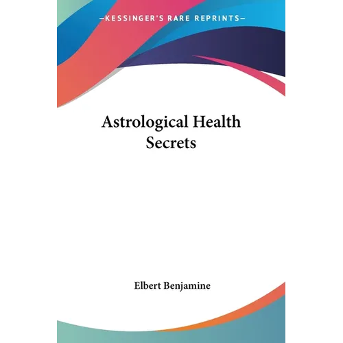 Astrological Health Secrets