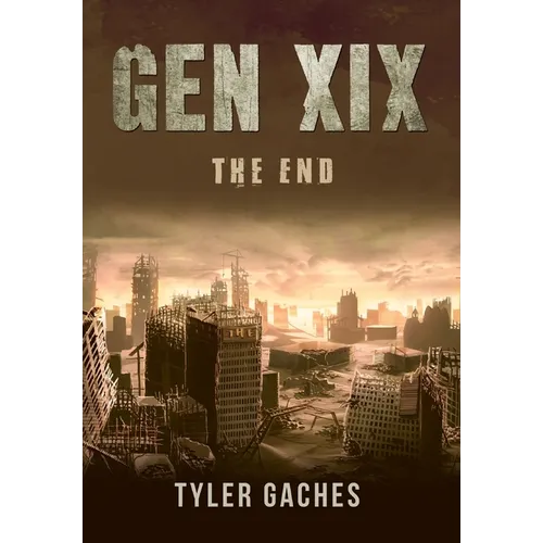 Gen XIX: The End