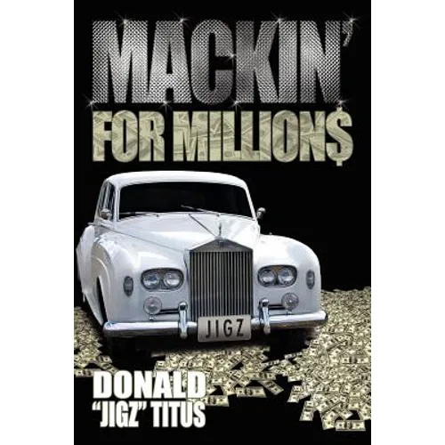 Mackin' for Million$