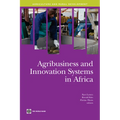 Agribusiness and Innovation Systems in Africa