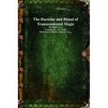 The Doctrine and Ritual of Transcendental Magic