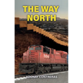 The Way North