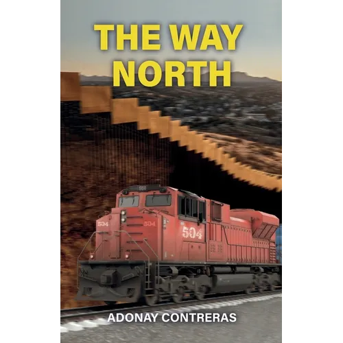The Way North