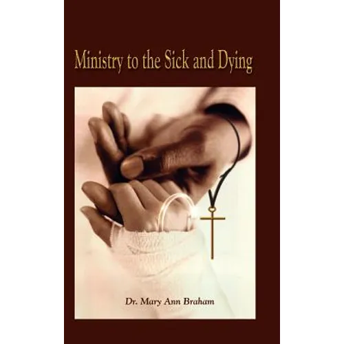 Ministry to the Sick and Dying