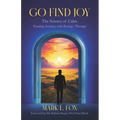 Go Find Joy: The Science of Calm: Erasing Anxiety with Energy Therapy
