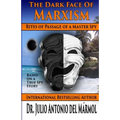 The Dark Face of Marxism: Rites of Passage of a Master Spy