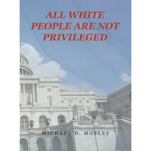 All White People Are Not Privileged