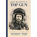 Her Majesty's Top Gun: and the Decline of the Royal Navy