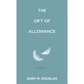 The Gift of Allowance