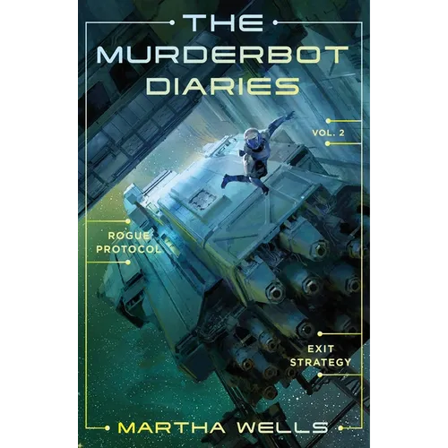 The Murderbot Diaries Vol. 2: Rogue Protocol, Exit Strategy