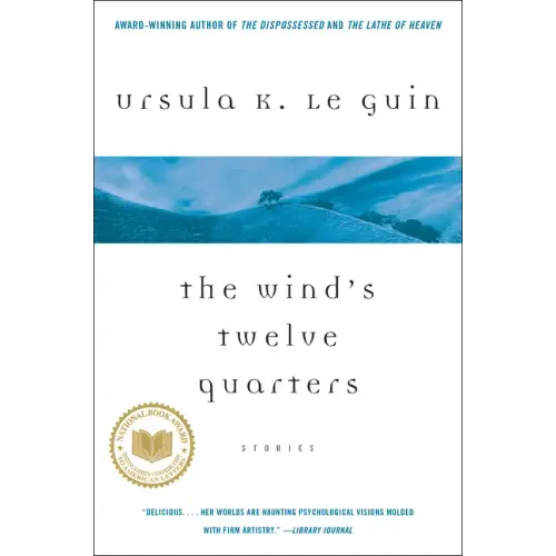 The Wind's Twelve Quarters: Stories