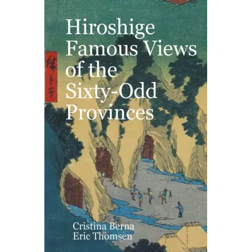 Hiroshige Famous Views of the Sixty-Odd Provinces