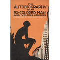 The Autobiography of an Ex-Colored Man