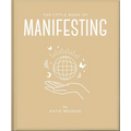 The Little Book of Manifesting
