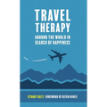 Travel Therapy: Around The World In Search Of Happiness