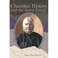 Cherokee History and the Spirit Family