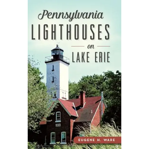 Pennsylvania Lighthouses on Lake Erie