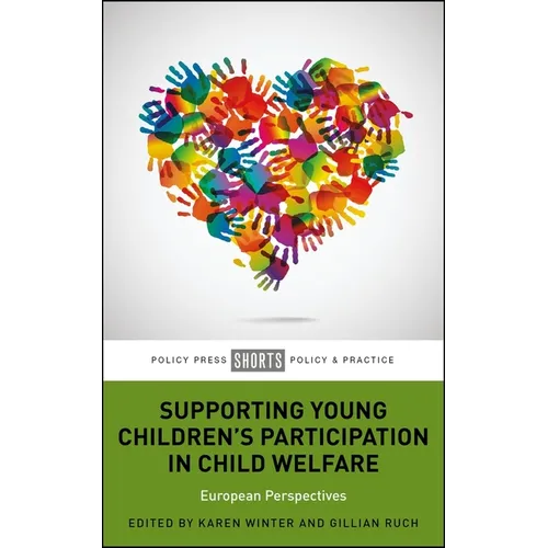 Supporting Young Children's Participation in Child Welfare: European Perspectives