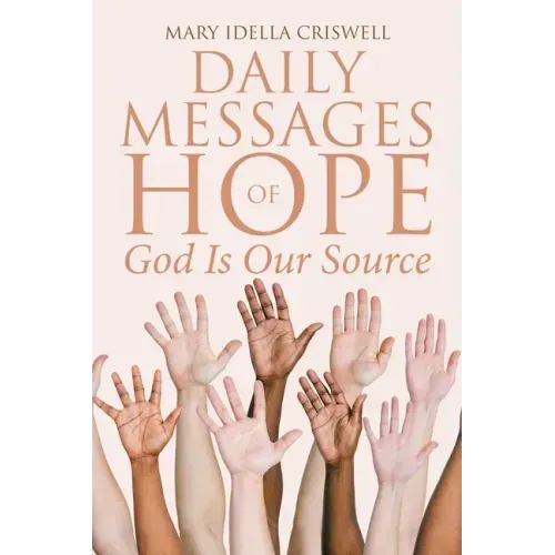 Daily Messages of Hope: God Is Our Source