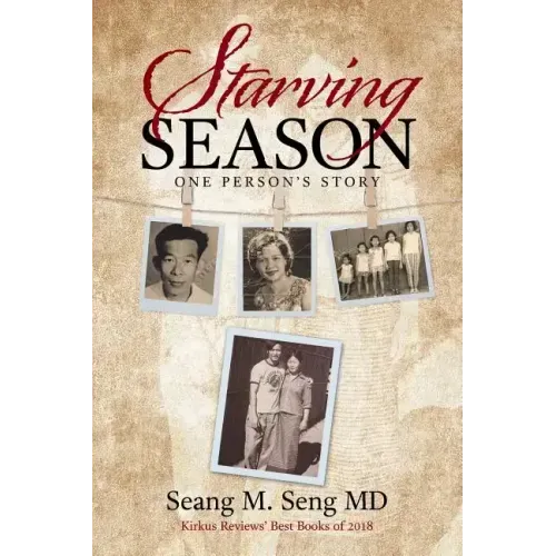 Starving Season: One Person's Story
