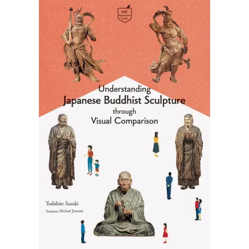 Understanding Japanese Buddhist Sculpture Through Visual Comparison