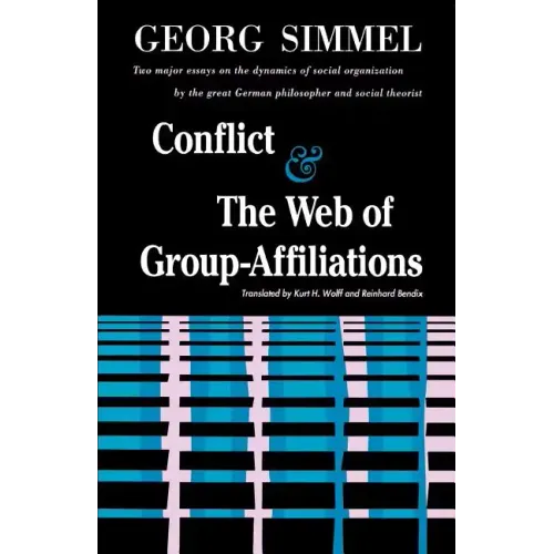 Conflict and the Web of Group Affiliations
