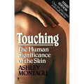 Touching: The Human Significance of the Skin