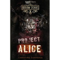 Bedlam Stories: Project Alice