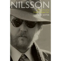 Nilsson: The Life of a Singer-Songwriter