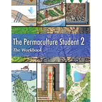 The Permaculture Student 2 The Workbook